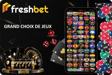 Découvrez la vaste collection de jeux de Freshbet